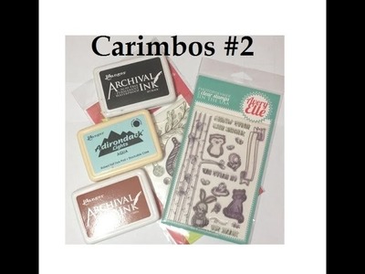 Carimbos - Parte 2 - Estúdio Brigit