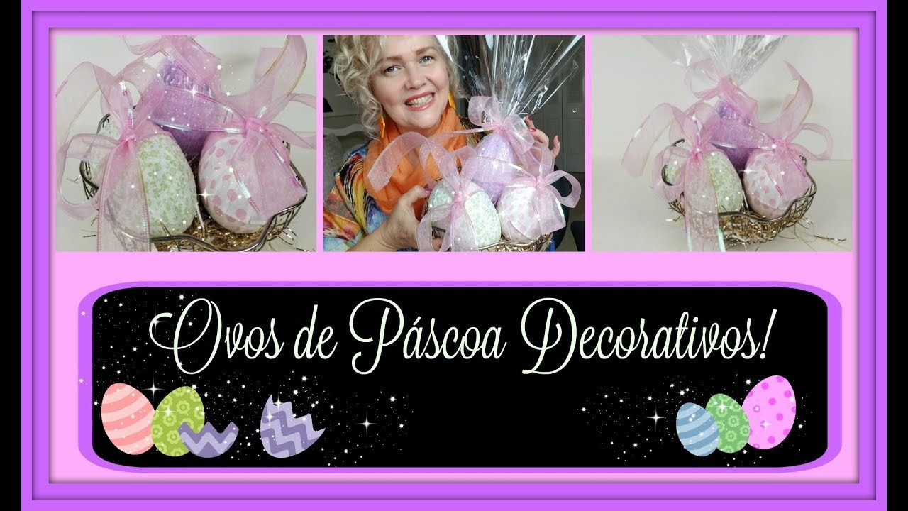 Faça Você Mesmo - Ovos de Páscoa para Decoração.
