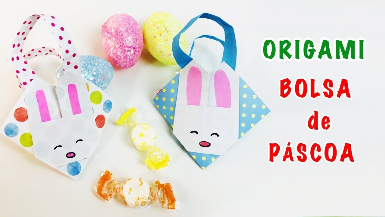 Origami - BOLSA de PÁSCOA  - Passo a Passo - Easter BAG
