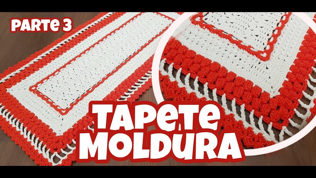 TAPETE MOLDURA - PASSO A PASSO (3.3)