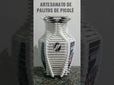 ARTESANATO DE PALITOS DE PICOLÉ
