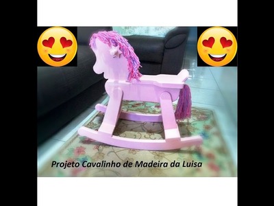 COMO FAZER CAVALINHO DE MADEIRA - D.I.Y - MAKING WOODEN HORSE