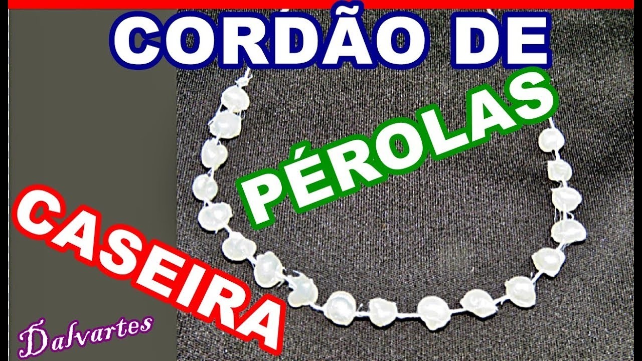 CORDÃO DE PÉROLAS CASEIRA P. ARTESANATO