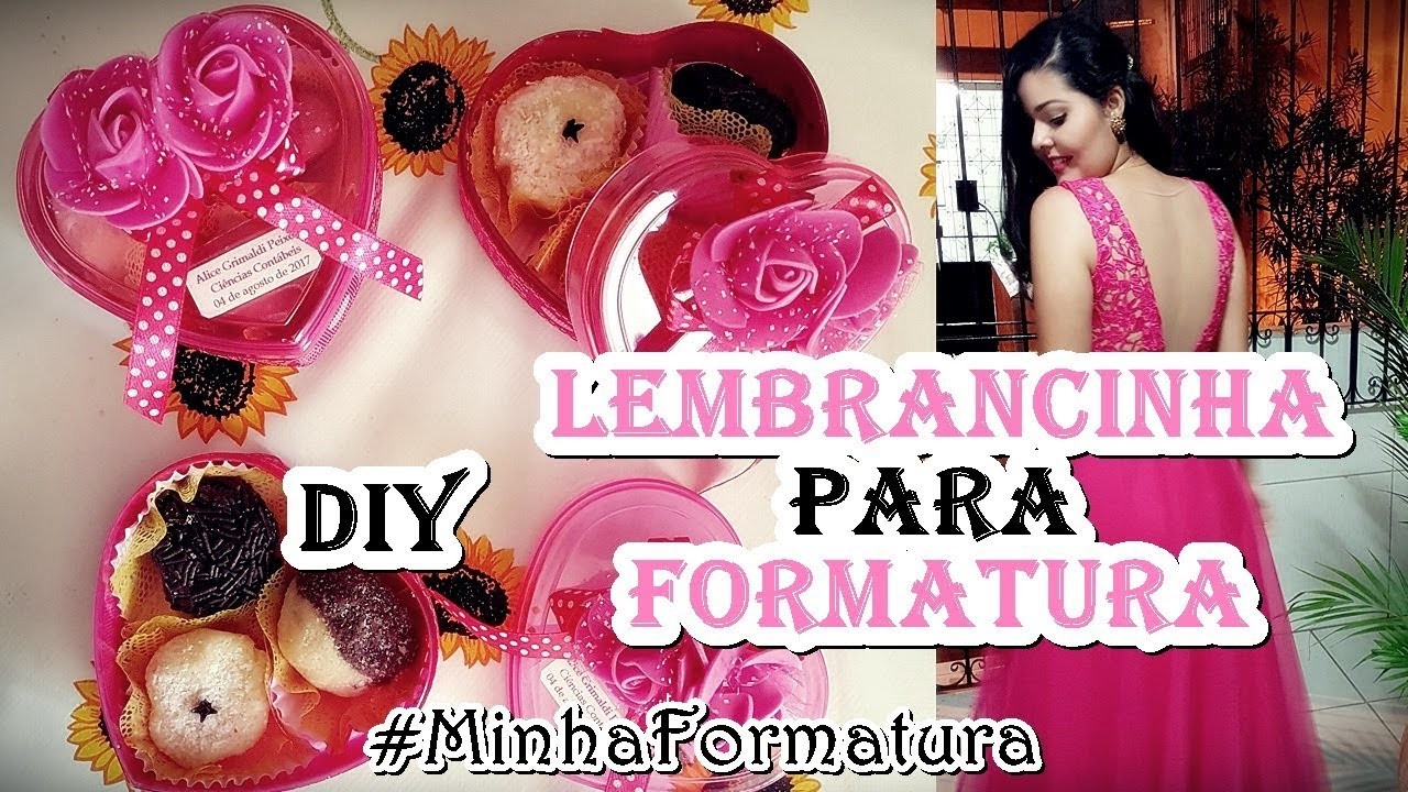 DIY | Ideia de LEMBRANCINHA para FORMATURA | MINHA FORMATURA ❤