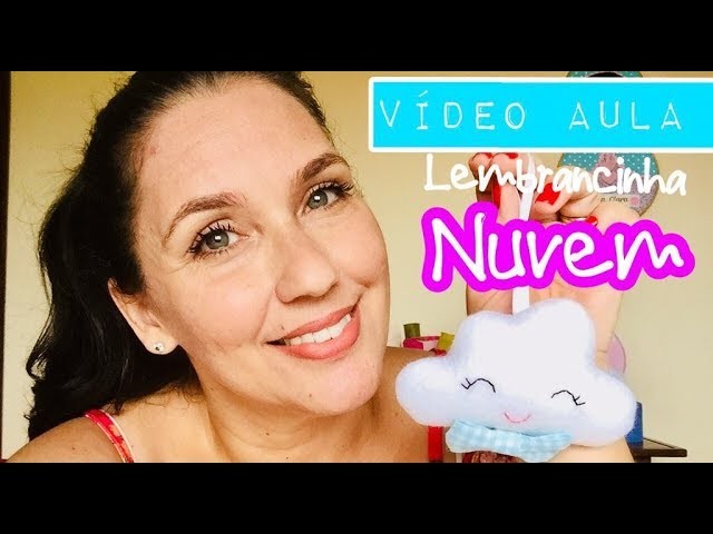 DIY - LEMBRANCINHA NUVEM - FELTRO