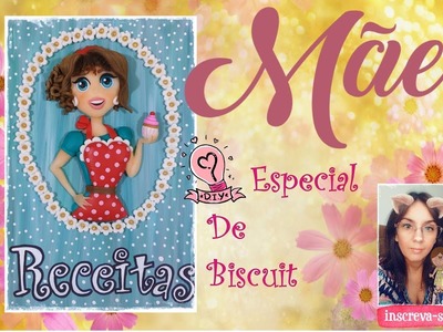 DIY - Livro de Receitas - Biscuit Para Mães