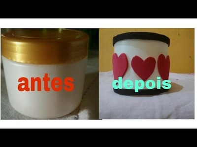 #DIY RECICLANDO POTE DE CREME CAPILAR