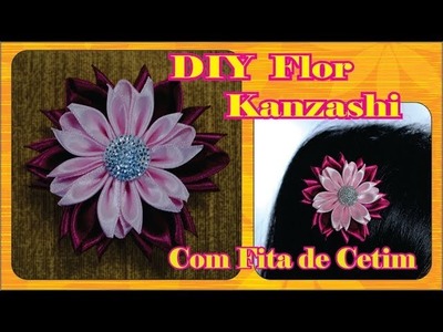 Flor de tecido cetim Kanzashi, como fazer passo a passo, diy kanzashi tutorial
