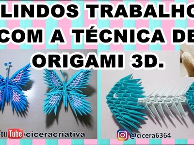 Lindos trabalhos com a técnica de origami 3D. | 2 Diy com origami 3D | Cicera Criativa