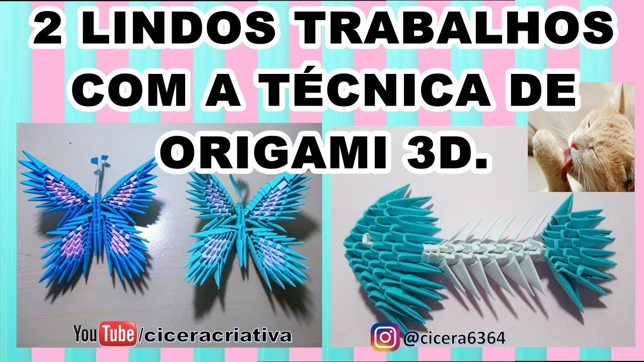 Lindos trabalhos com a técnica de origami 3D. | 2 Diy com origami 3D | Cicera Criativa