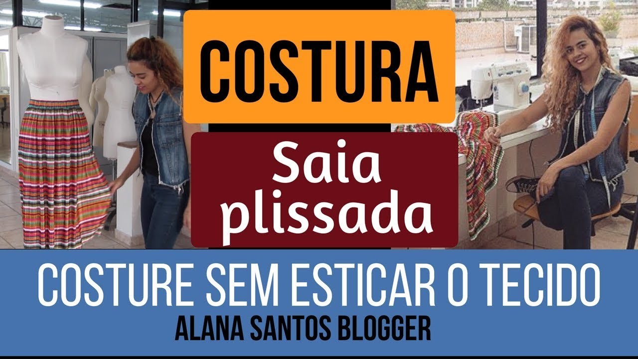 Aprenda como costurar Saia plissada (sem esticar o tecido)  Alana Santos Blogger