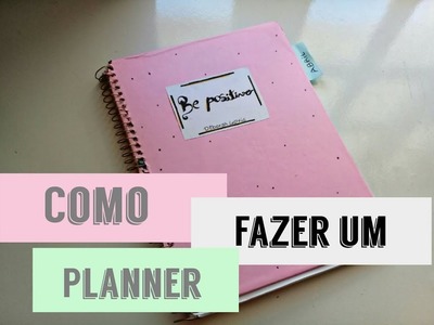 COMO FAZER UM PLANNER.Deborah Ludvig