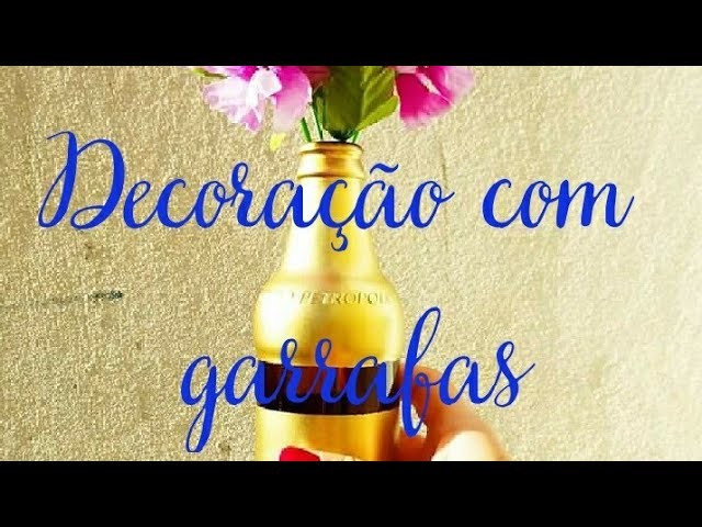Decoração com garrafas para centros de mesa ( Jessy Duarte & Armando Leão)