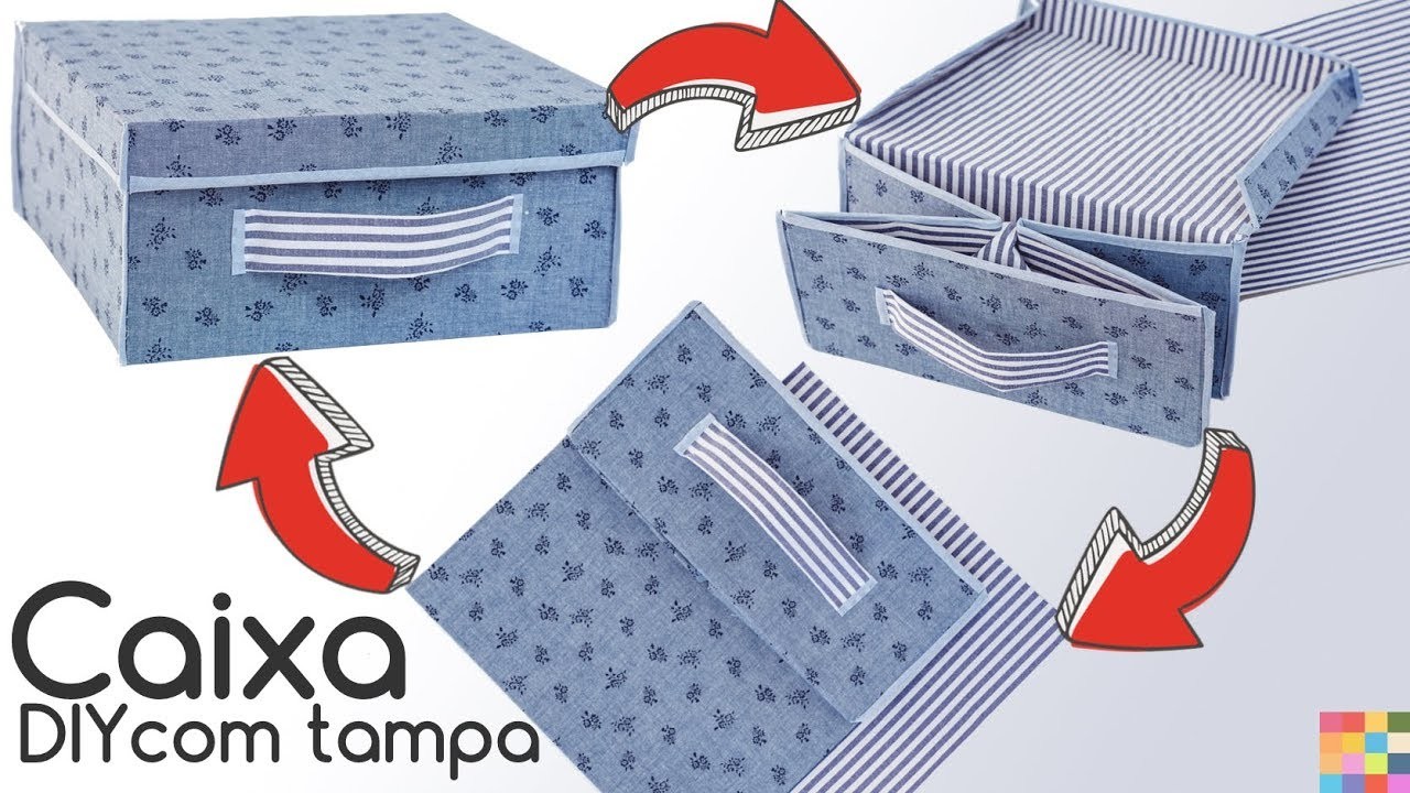 DIY - CAIXA DESMONTÁVEL COM TAMPA | Caixa Organizadora 15  de tecido para closet