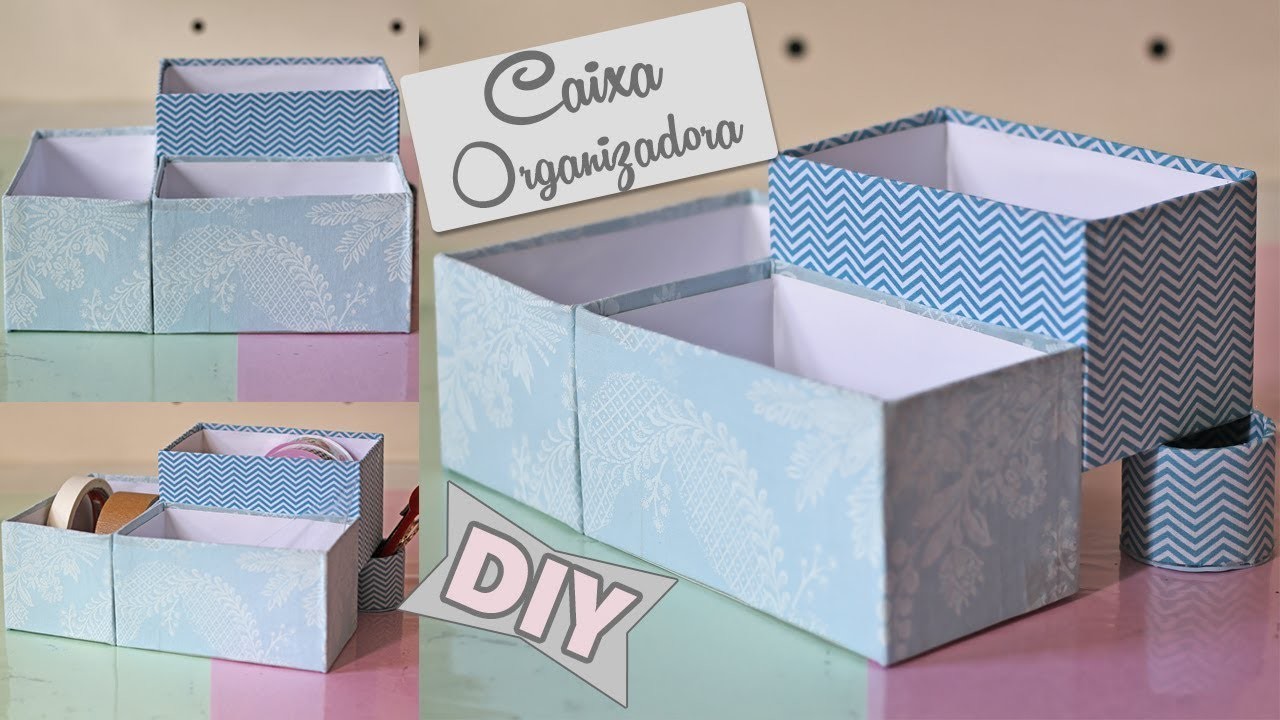 DIY: Caixa Organizadora (5) ????✂️️ Faça você mesmo!