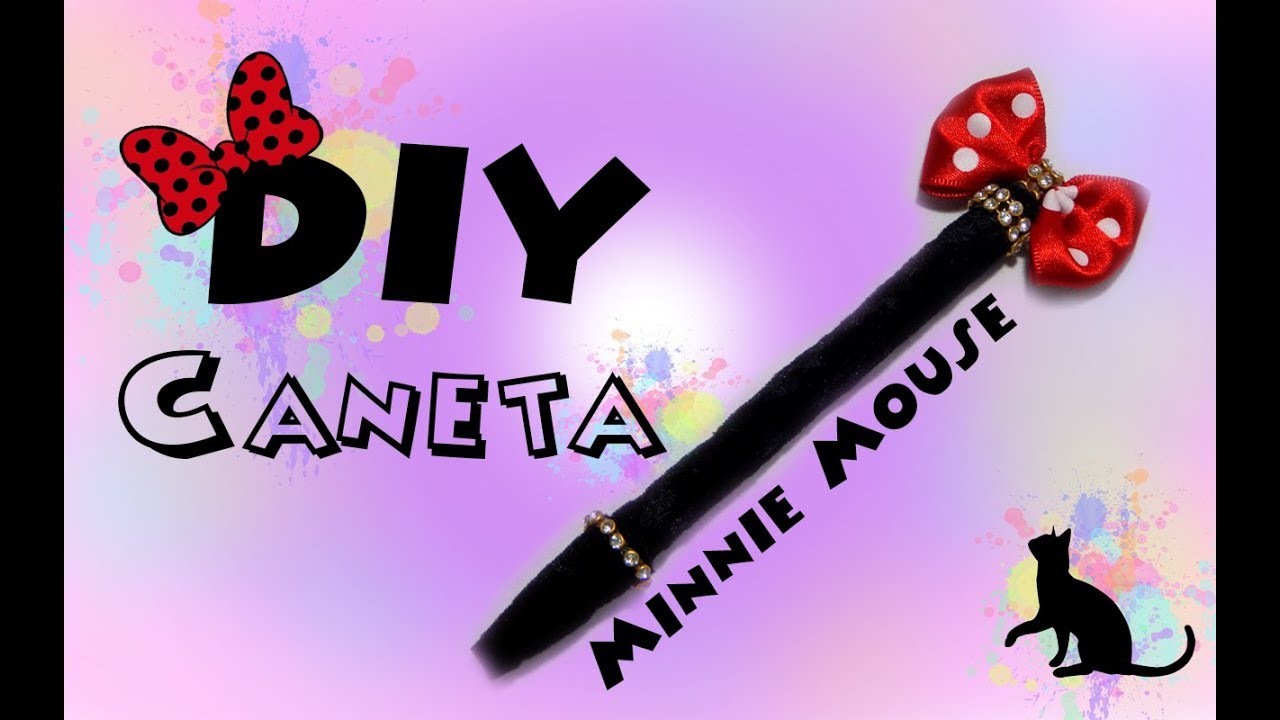 DIY: CANETA PERSONALIZADA, Minnie Mouse, Faça Você Mesmo, Passo a Passo!!