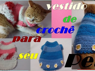 Diy: como fazer vestido de crochê para Pet (dog or cat)
