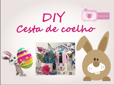 DIY DE PÁSCOA - Cesta de coelho com garrafa PET