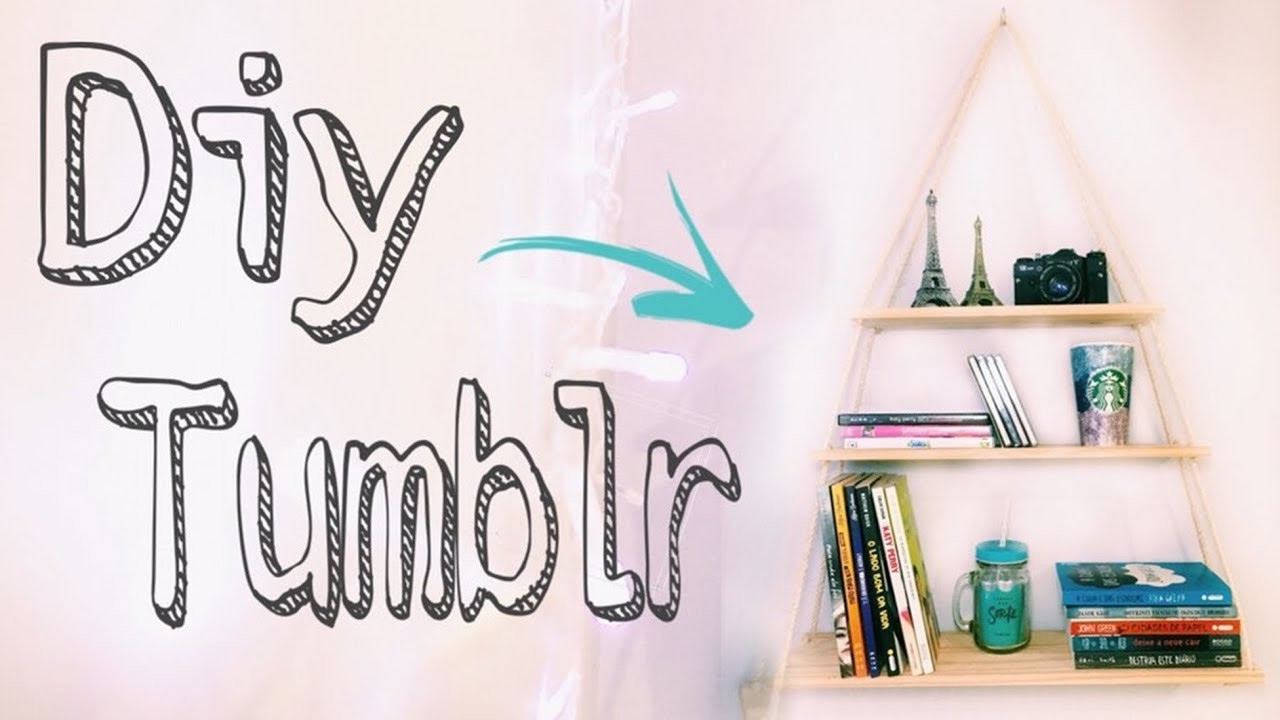 DIY: Prateleira Tumblr