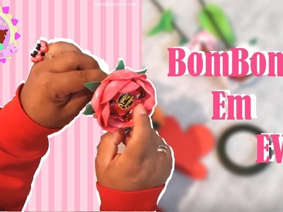 DIY -  Rosa porta  Bombom  sem frisador (Lembrancinha)dia da Páscoa,namorados,mães