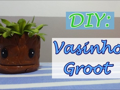 DIY: Vaso Groot de Guardiões da Galáxia