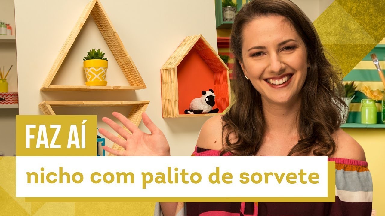 Nicho com palito de sorvete - DIY com Karla Amadori - CASA DE VERDADE