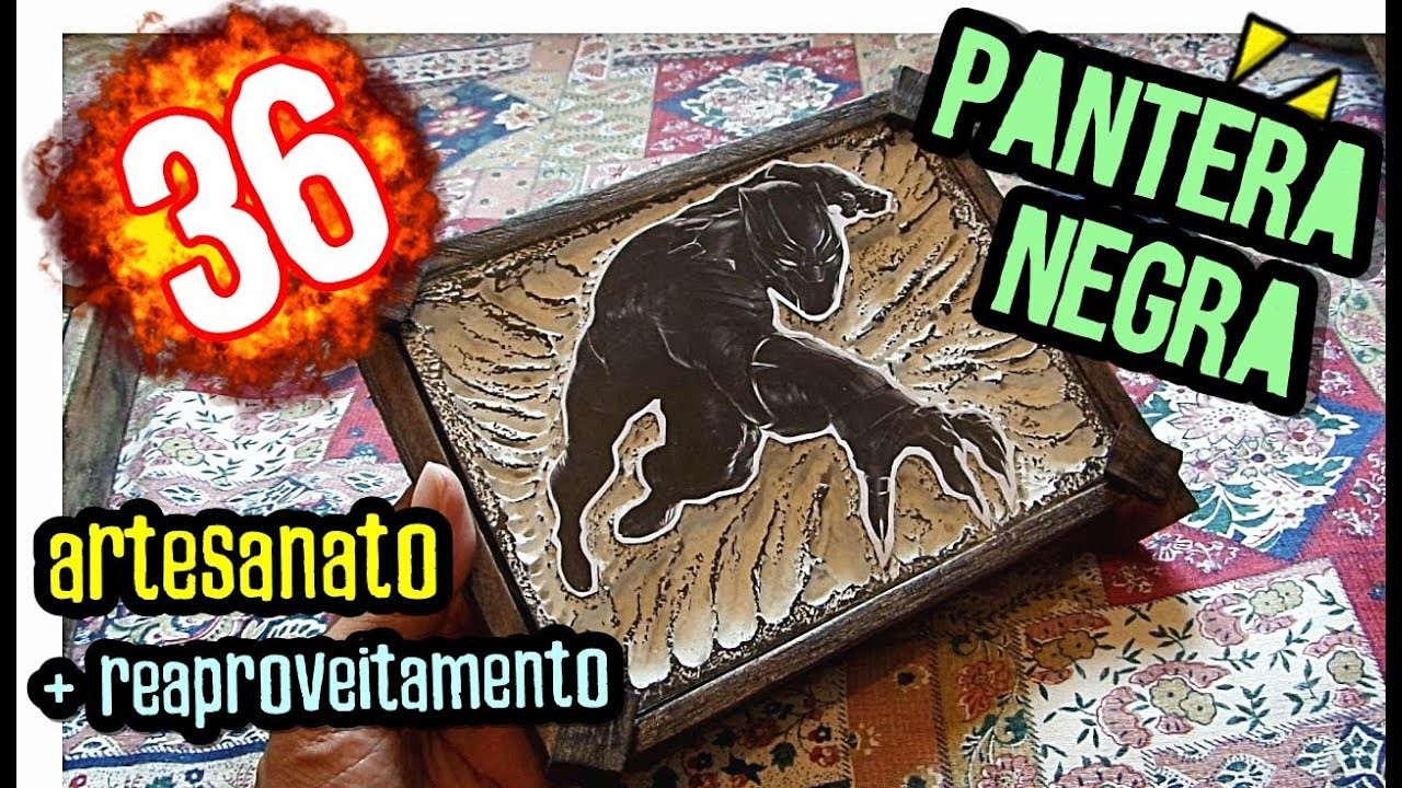 Pantera Negra meu artesanato com reciclagem - Minhas Artes HD