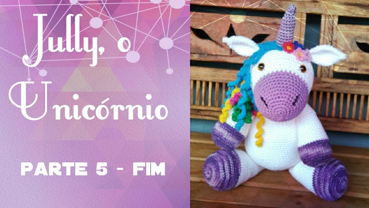 Amigurumi: Unicórnio [ Parte 5 - FIM ] | English Subtitles