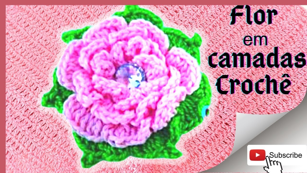 Como fazer flor de croche em camadas, com folha de croche @marlythibes