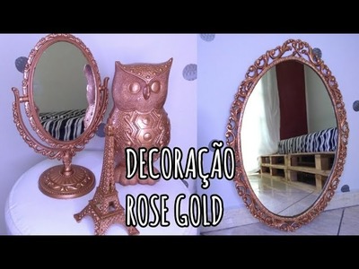 DECORAÇÃO ROSE GOLD | FAÇA VOCÊ MESMO ❤️