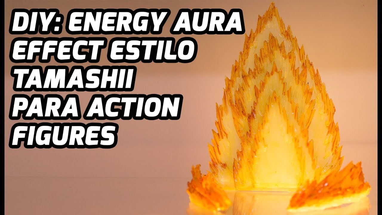 DIY #41: Energy Aura Effect estilo Tamashii - Custom - Tutorial