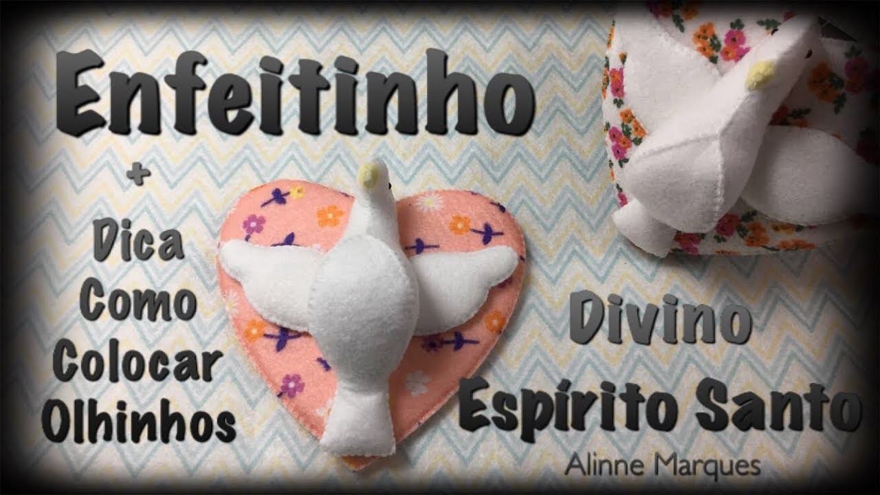 {DIY} Enfeitinho Divino Espírito Santo + {DICA AMIGA}