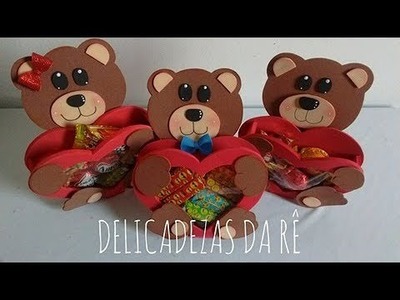 DIY: Lembrancinha Dia Dos Namorados: Porta Bombom Coração Urso.