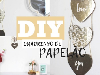 DIY - QUADRINHO DE PAPELÃO - SEM GASTAR NADA