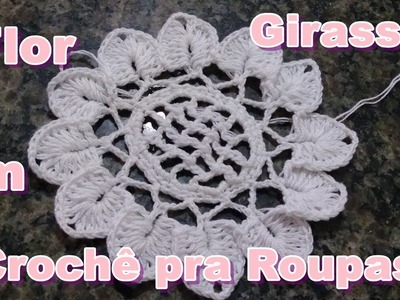 Flor Girassol  em Crochê para Roupas!