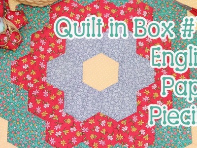 Quilt in Box #10: EPP, ou English Paper Piecing