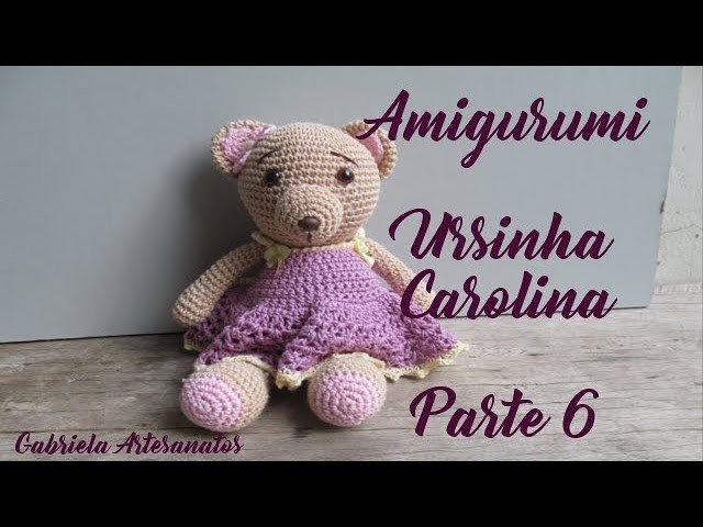 Tutorial: Amigurumi Ursinha Carolina Parte 6 - Pernas