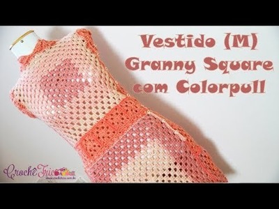Vestido (M) com Granny Square - Destras - Prof. Ivy (Crochê Tricô)