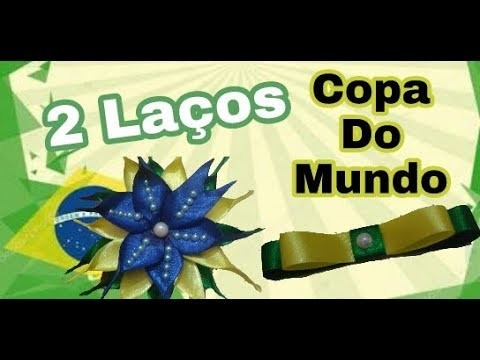 Como fazer Laço do Brasil - Tema Copa do mundo - DIY