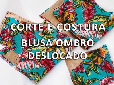 Cortando e Costurando Blusa Ombro Deslocado