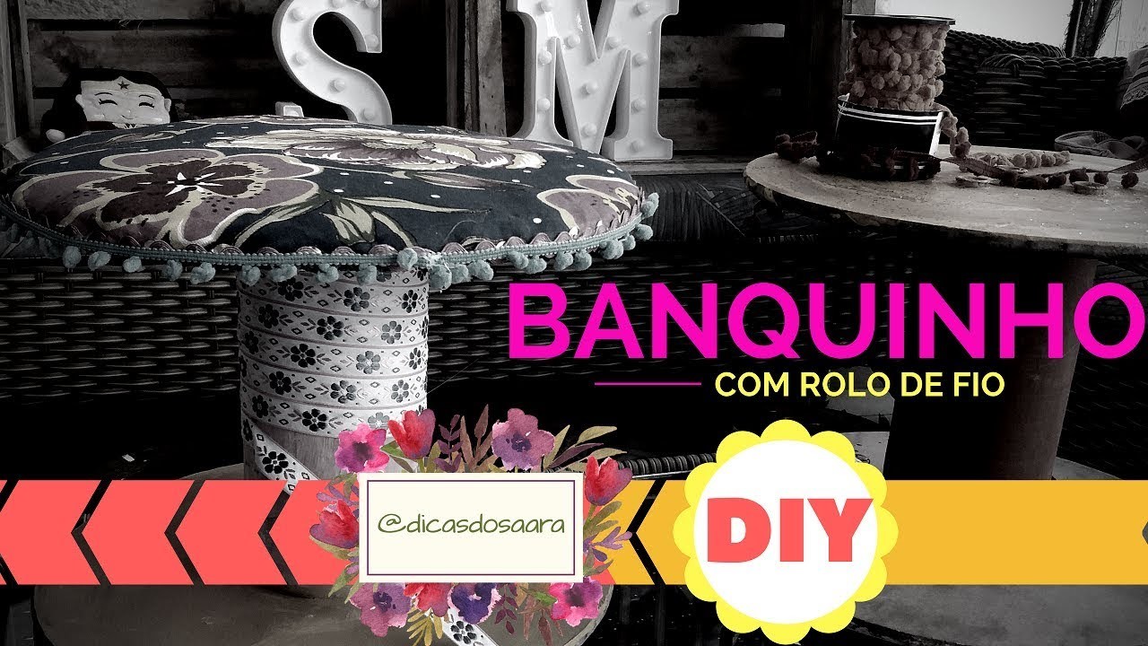 DIY - Banquinho feito com rolo de fio