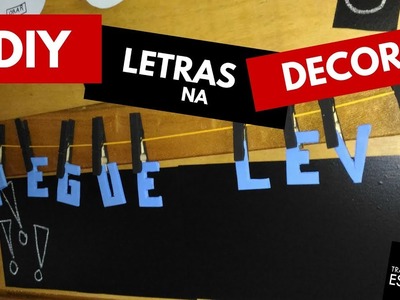 DIY: Como fazer letras decorativas gastando pouco | Organização Pessoal ❤