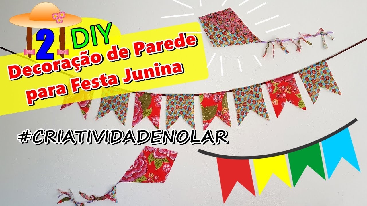 DIY Decoração de Parede para Festa Junina #criatividadenolar
