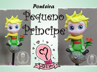 DIY   Gratidão   Ponteira Pequeno Principe   Parceiros Bia Cravol