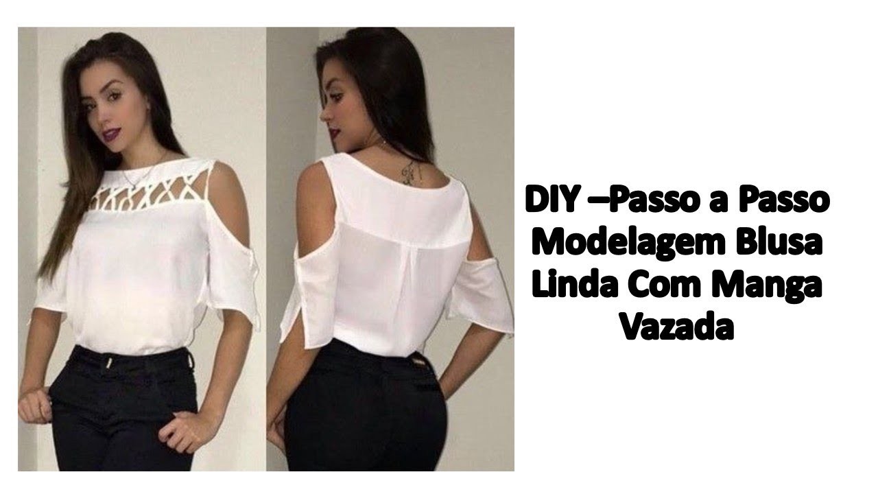 DIY-Passo a Passo Modelagem Blusa Linda Com Manga Vazada