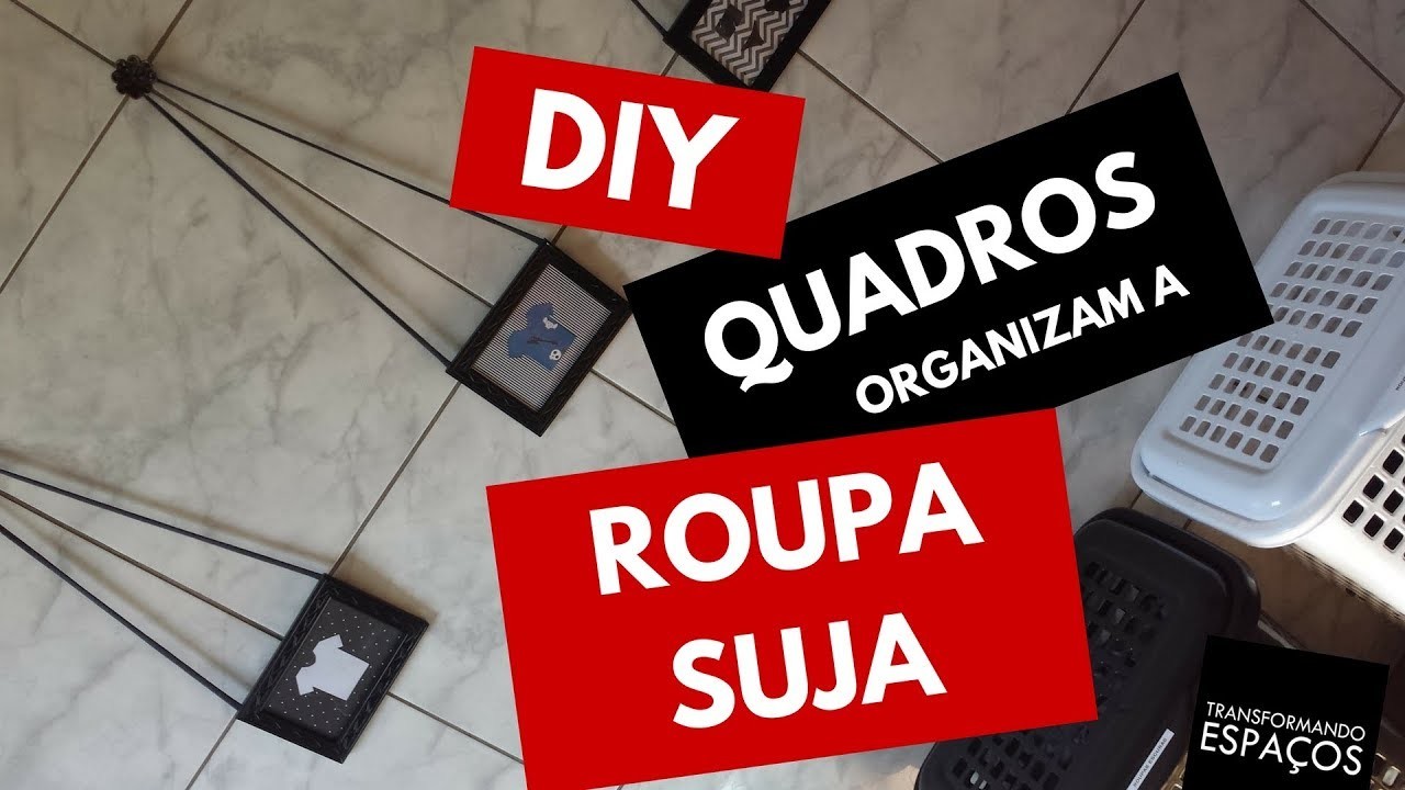 DIY: Quadros para organizar a roupa suja no banheiro | Organização Pessoal ❤