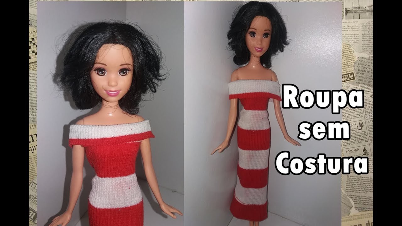 DIY: Roupas para boneca Barbie sem costura - Vestido ombro a ombro listrado vermelho e branco