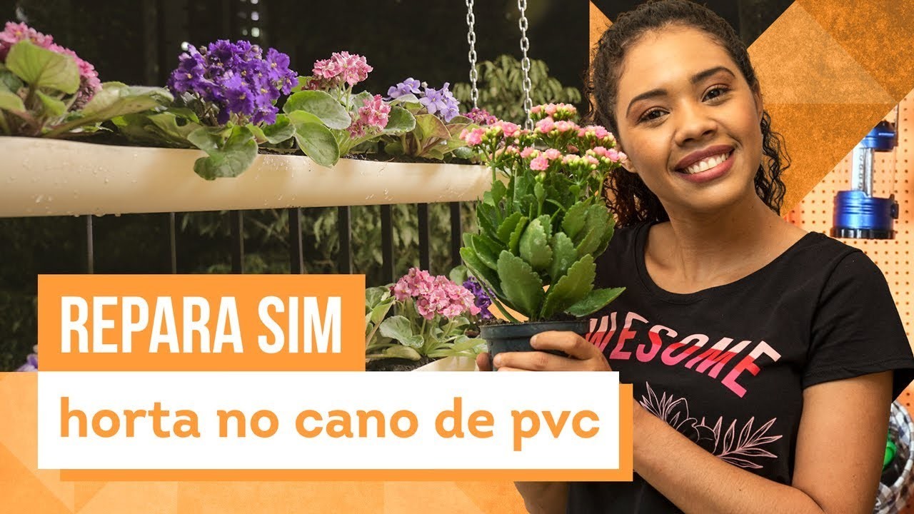 Horta em cano de PVC - Construa com Paloma Cipriano - CASA DE VERDADE