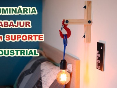 LUMINÁRIA ABAJUR COM SUPORTE INDUSTRIAL