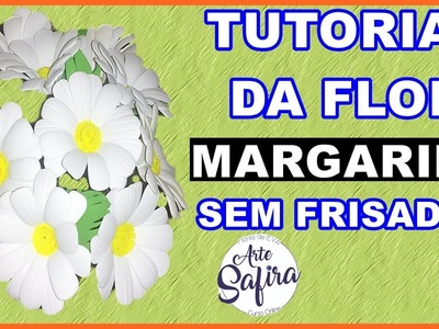 Margarida sem frisador: aprenda a fazer essa linda flor de e.v.a no canal Arte Safira